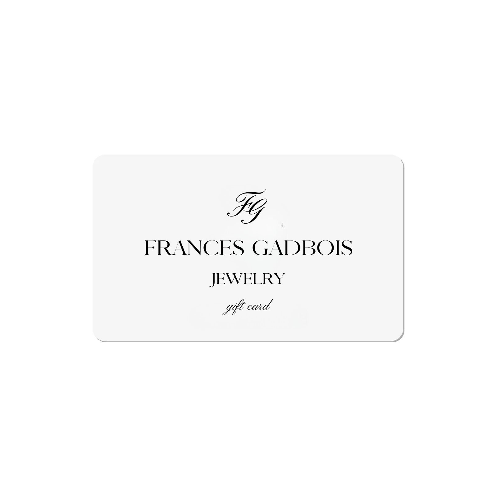 Frances Gadbois Gift Card